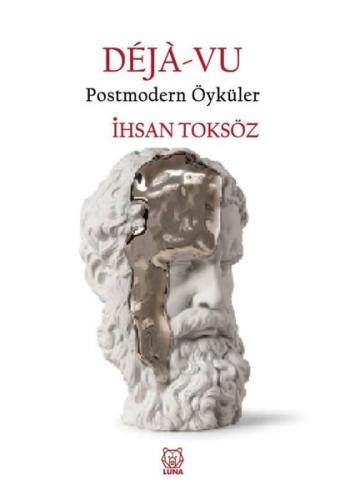 Deja-vu: Postmodern Öyküler | Kitap Ambarı