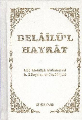 Delailü’l Hayrat (Ciltli) | Kitap Ambarı
