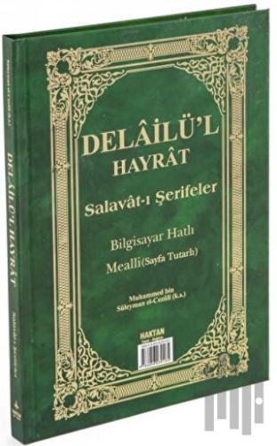 Delailü'l Hayrat Salavat-ı Şerifeler Ortaboy Açıklamalı ve Mealli Sayf