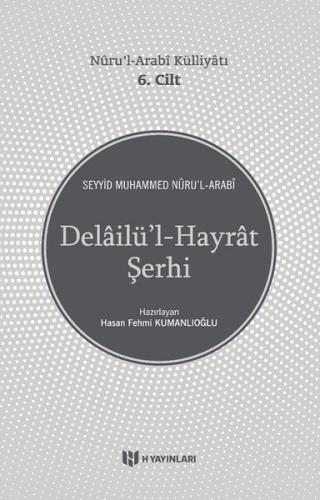 Delailül-Hayrat Şerhi