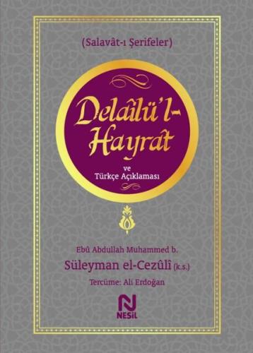 Delailü'l Hayrat ve Türkçe Açıklaması (Ciltli) | Kitap Ambarı