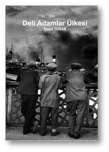 Deli Adamlar Ülkesi | Kitap Ambarı