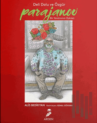 Deli Dolu ve Özgür: Parajanov