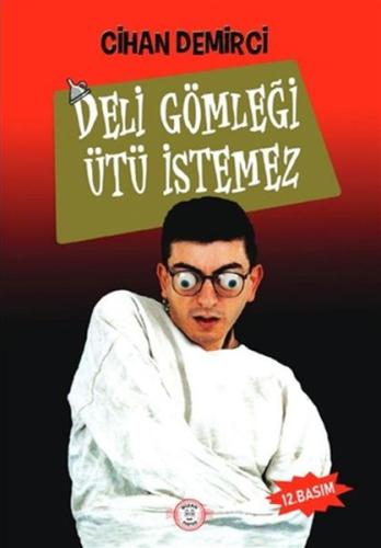 Deli Gömleği Ütü İstemez | Kitap Ambarı