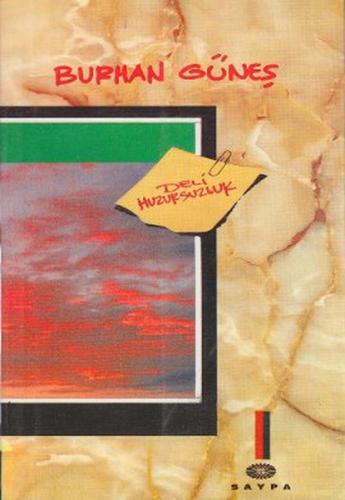 Deli Huzursuzluk | Kitap Ambarı