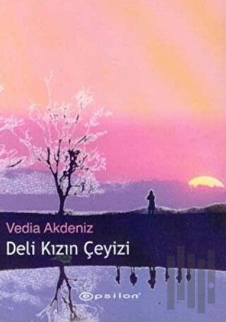 Deli Kızın Çeyizi