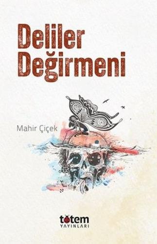 Deliler Değirmeni | Kitap Ambarı