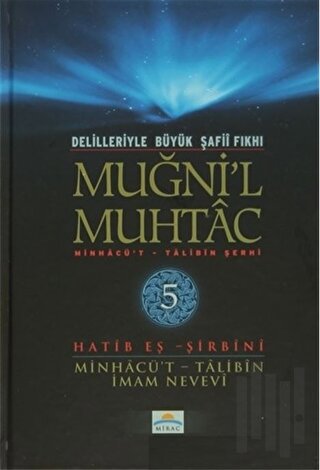 Delilleriyle Büyük Şafii Fıkhı - Muğni'l Muhtac 5. Cilt (Ciltli) | Kit