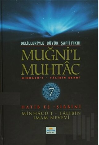 Delilleriyle Büyük Şafii Fıkhı - Muğni'l Muhtac 7. Cilt (Ciltli) | Kit