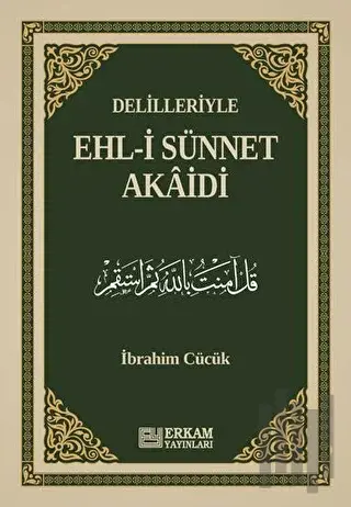 Delilleriyle Ehl-i Sünnet Akaidi
