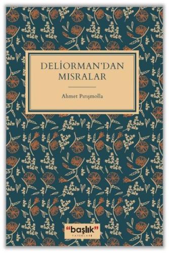 Deliorman'dan Mısralar | Kitap Ambarı