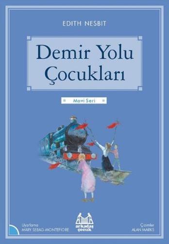 Demir Yolu Çocukları-Mavi Seri | Kitap Ambarı