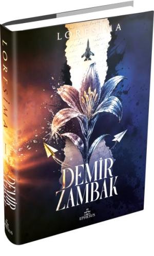 Demir Zambak 1 (Ciltli) | Kitap Ambarı
