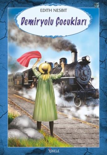 Demiryolu çocukları | Kitap Ambarı