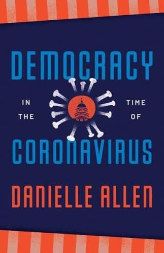 Democracy in the Time of Coronavirus (Berlin Family Lectures)