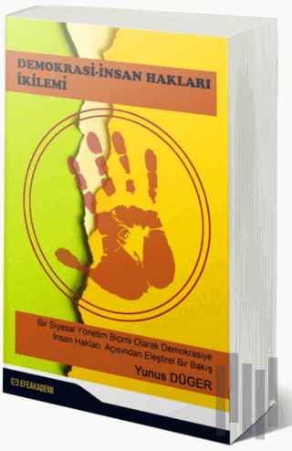 Demokrasi - İnsan Hakları İkilemi