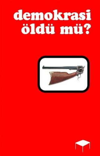 Demokrasi Öldü mü?