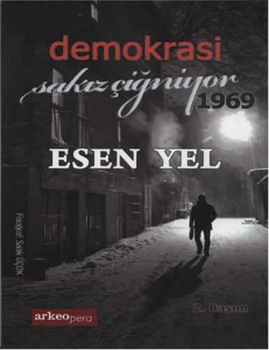 Demokrasi Sakız Çiğniyor 1969 | Kitap Ambarı