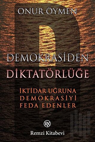 Demokrasiden Diktatörlüğe | Kitap Ambarı