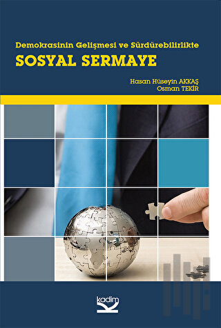 Demokrasinin Gelişmesi ve Sürdürebilirlikte Sosyal Sermaye