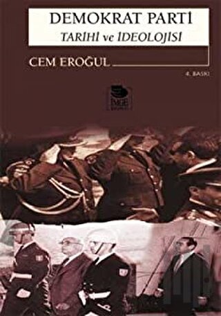 Demokrat Parti Tarihi ve İdeolojisi | Kitap Ambarı