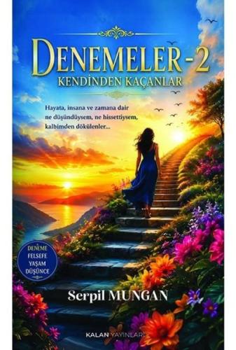Denemeler 2 - Kendinden Kaçanlar | Kitap Ambarı
