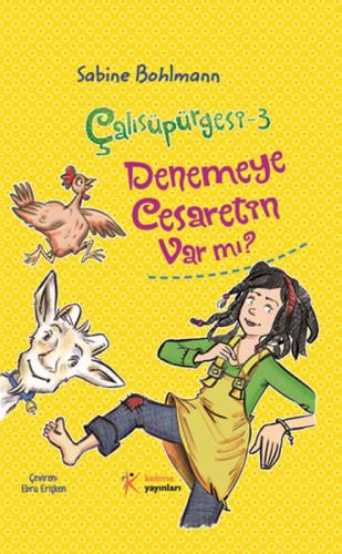 Denemeye Cesaretin Var mı?  Çalısüpürgesi -3