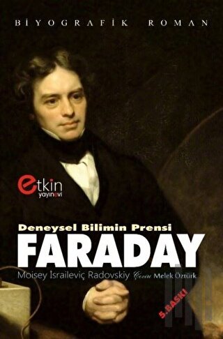 Deneysel Bilimin Prensi - Faraday | Kitap Ambarı