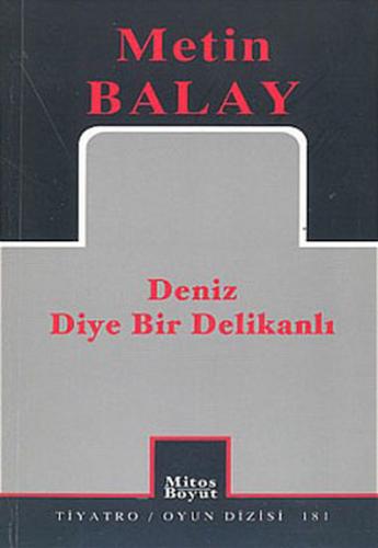 Deniz Diye Bir Delikanlı