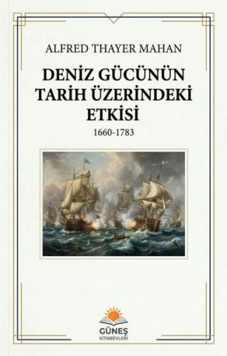 Deniz Gücünün Tarih Üzerindeki Etkisi 1660 - 1783