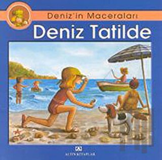 Deniz’in Maceraları Deniz Tatilde