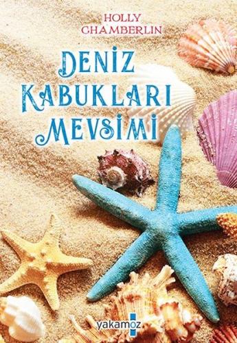 Deniz Kabukları Mevsimi | Kitap Ambarı
