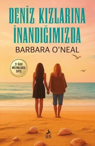 Deniz Kızlarına İnandığımızda | Kitap Ambarı