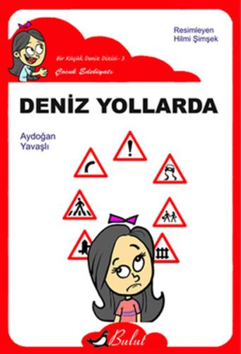 Deniz Yollarda / Düz Yazı | Kitap Ambarı