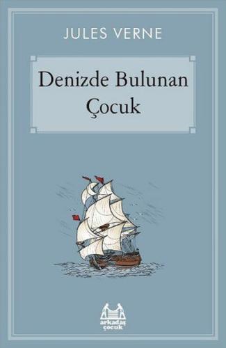 Denizde Bulunan Çocuk | Kitap Ambarı