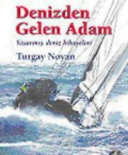 Denizden Gelen Adam | Kitap Ambarı