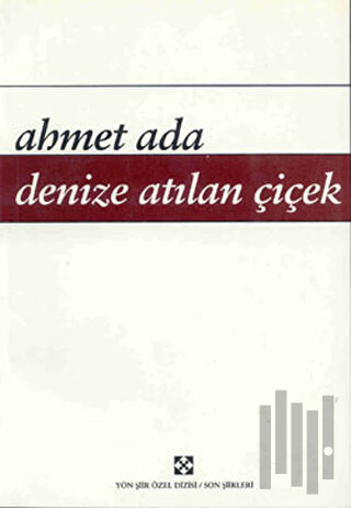 Denize Atılan Çiçek | Kitap Ambarı