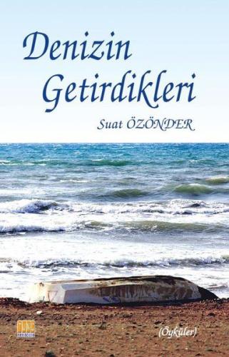 Denizin Getirdikleri | Kitap Ambarı