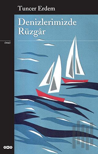 Denizlerimizde Rüzgar | Kitap Ambarı