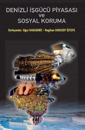 Denizli İşgücü Piyasası ve Sosyal Koruma | Kitap Ambarı