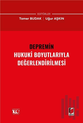 Depremin Hukuki Boyutlarıyla Değerlendirilmesi (Ciltli)