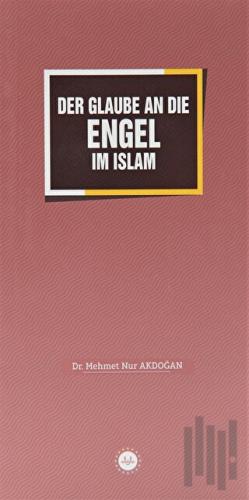 Der Glaube an Die Engel im Islam