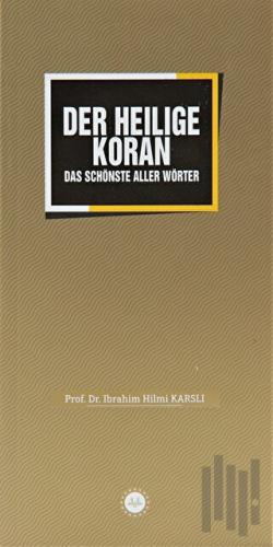 Der Heiliege Koran Sözlerin En Güzeli Kuran Almanca
