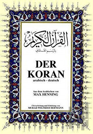 Der Koran Almanca Kuran-ı Kerim ve Tercümesi (Ciltli, Şamua Kağıt, Orta Boy)
