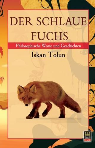 Der Schlaue Fuchs - Philosophische Worte und Geschichten | Kitap Ambar