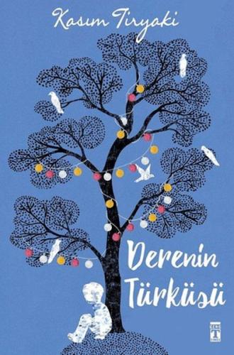 Derenin Türküsü | Kitap Ambarı