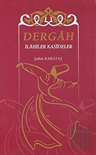 Dergah İlahiler Kasideler | Kitap Ambarı