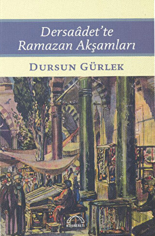 Dersaadet’te Ramazan Akşamları