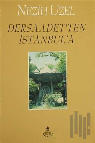 Dersaadet'ten İstanbul'a | Kitap Ambarı