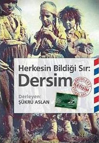 Herkesin Bildiği Sır: Dersim | Kitap Ambarı